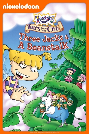 Rugrats: Tales from the Crib: Three Jacks & A Beanstalk